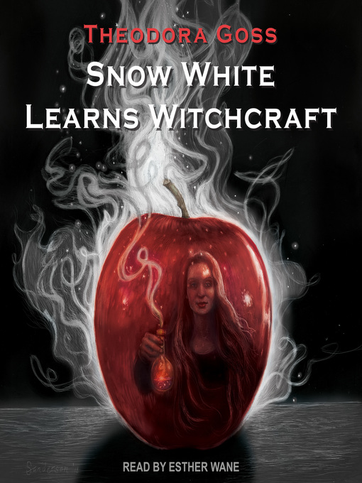 Title details for Snow White Learns Witchcraft by Theodora Goss - Wait list